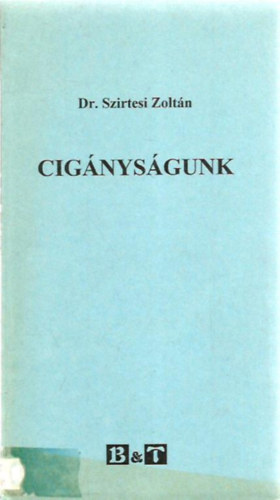 Dr. Szirtesi Zoltn - Cignysgunk