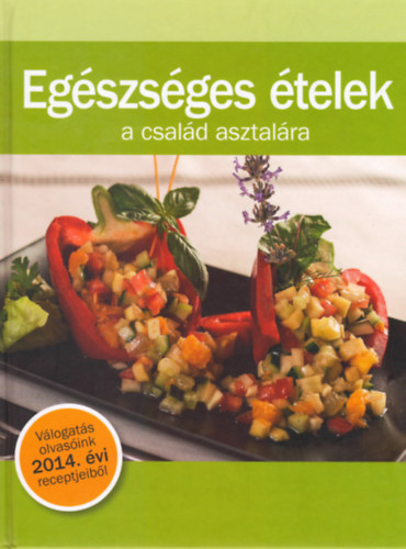 Egszsges telek a csald asztalra