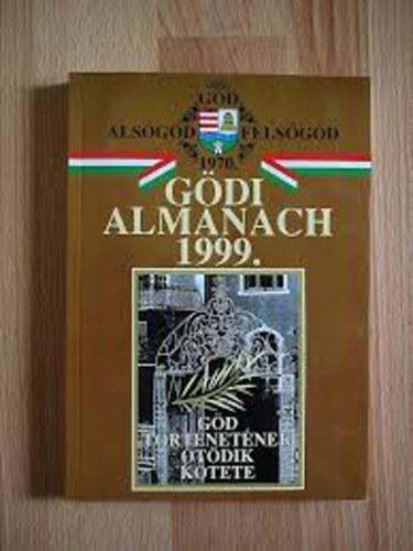 Btorfi Jzsef; Gyre Jnos - Gdi Almanach 1999.