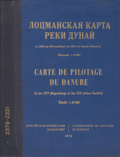Carte de pilotage du Danube du km 2379 (Regensburg) au km 2231 (cluse Kachlet)- chelle 1:10000