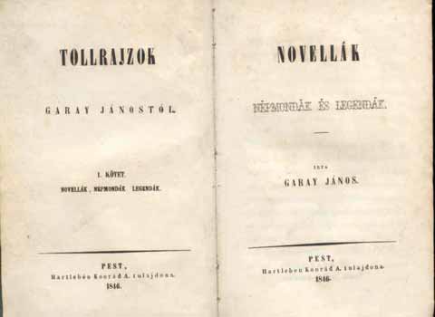 GARAY J�NOS - Tollrajzok Garay J�nost�l (1846 Els� kiad�s)