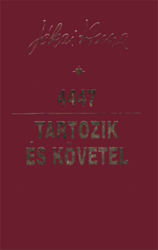 Jkai Anna - 4447 - Tartozik s kvetel (2 m egy ktetben)
