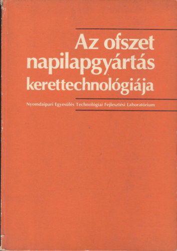 Az ofszet napilapgy�rt�s kerettechnol�gi�ja