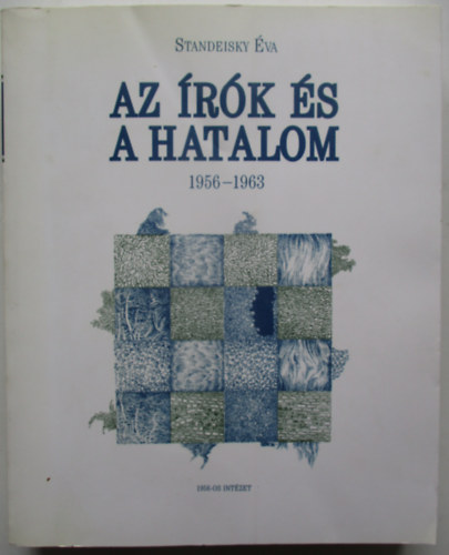 Standeisky va - Az rk s a hatalom 1956-1963