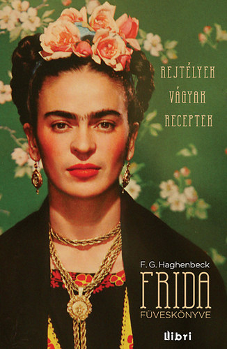 Francisco G. Haghenbeck - Frida fvesknyve