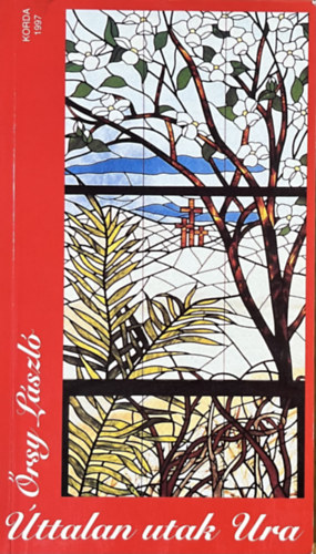 rsy Lszl - ttalan utak ura