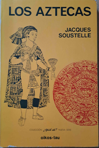 Jacques Soustelle - Los Azcetas - Az aszt�kok (spanyol)