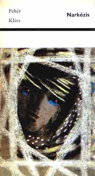 Feh�r Kl�ra - Nark�zis