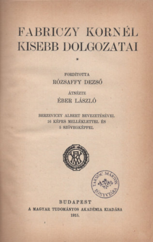 Rzsaffy D.-ber L. (szerk.) - Fabriczy Kornl kisebb dolgozatai