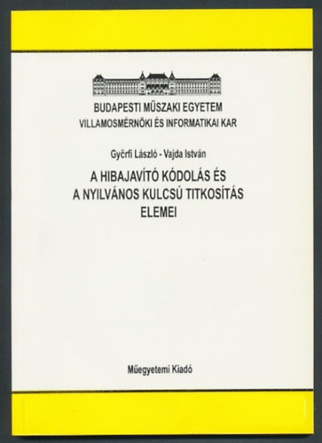 Gyrfi Lszl, Vajda Istvn - A hibajavt kdols s a nyilvnos kulcs titkosts elemei
