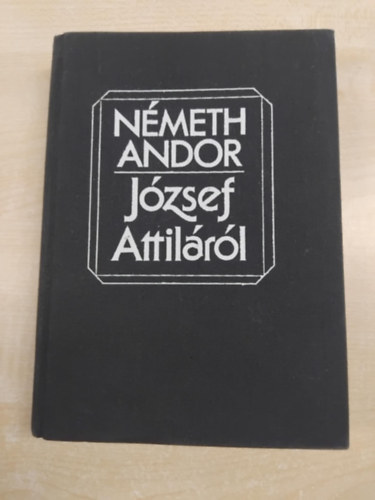 N�meth Andor - J�zsef Attil�r�l