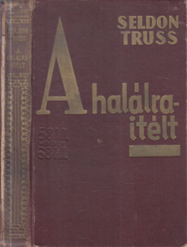 Seldon Truss - A halálraítélt