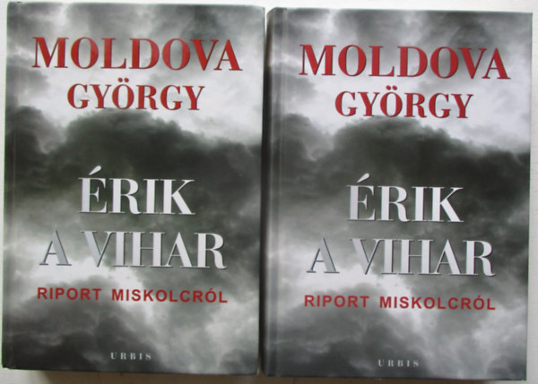 Moldova Gy�rgy - �rik a vihar - Riport Miskolcr�l I-II.