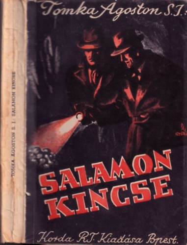 Tomka Ágoston S. J. - Salamon kincse