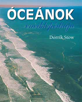 Stow, Dorrik - Óceánok enciklopédiája