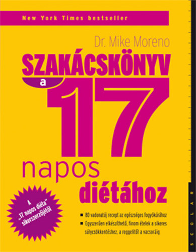 Dr. Mike Moreno - Szakcsknyv a 17 napos dithoz