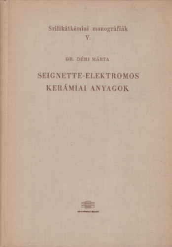 Dr. Dri Mrta - Seignette-elektromos kermiai anyagok