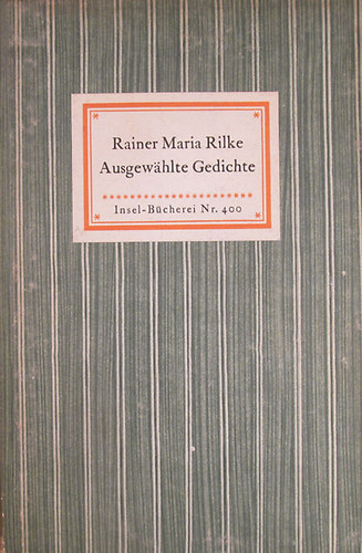 Rainer Maria Rilke - Ausgewählte Gedichte