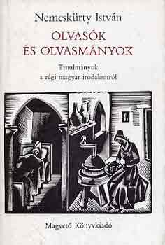 Nemesk�rty Istv�n - Olvas�k �s olvasm�nyok