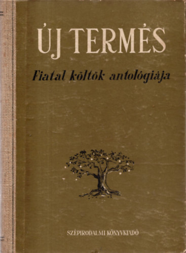 Új termés (fiatal költők antológiája)
