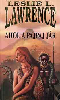 Leslie L. Lawrence - Ahol a pajpaj jr
