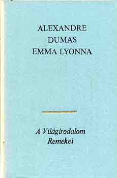 Alexandre Dumas - Emma Lyonna I-II.
