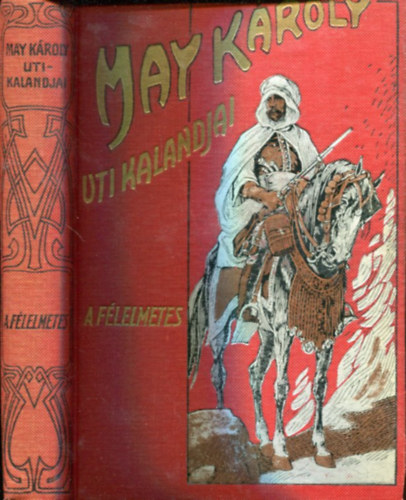 May Károly - A félelmetes (May Károly úti kalandjai)