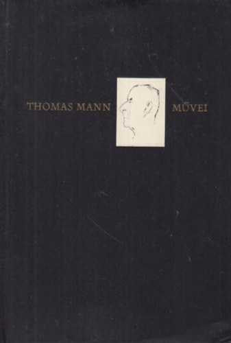 Thomas Mann - Doktor Faustus (Thomas Mann mvei 7.)