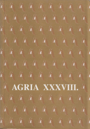 Veres G�bor (szer Petercs�k Tivadar (szerkeszt�) - Agria XXXVIII