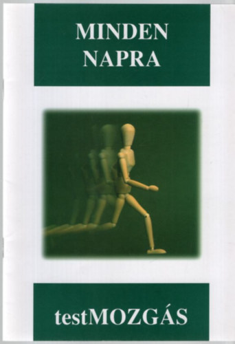 Minden napra testMOZGÁS - Mozgásnapló