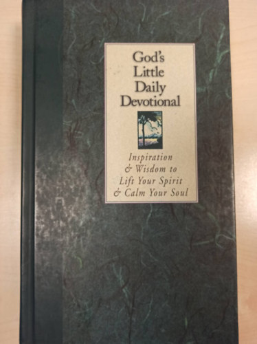 God's Little Daily Devotional - Inspiration & Wisdom to Lift Your Spirir & Calm Your Soul