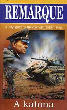 Erich Maria Remarque - A katona