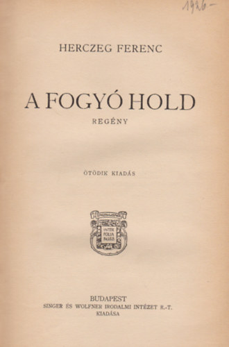 Herczeg Ferenc - A fogy hold