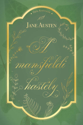 Jane Austen - A mansfieldi kastly