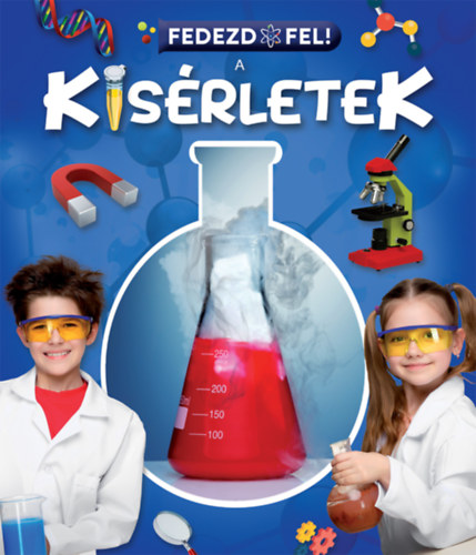 Fedezd fel! - A ksrletek