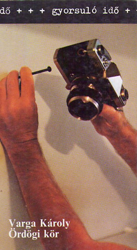 Varga Károly - Ördögi kör