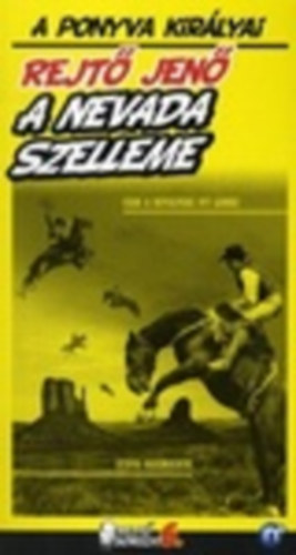 Rejtő Jenő (P. Howard) - A Nevada szelleme - A ponyva királyai