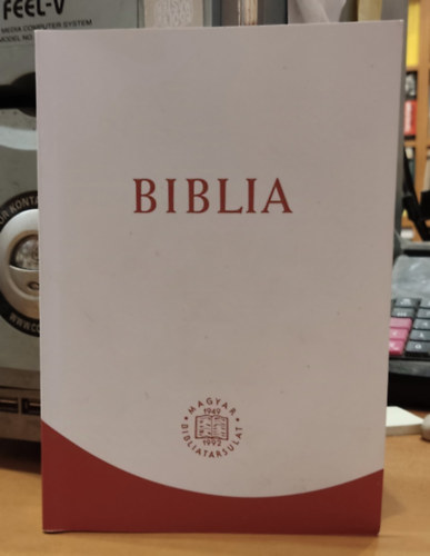 Biblia - Istennek az Ószövetségben és Újszövetségben adott kijelentése