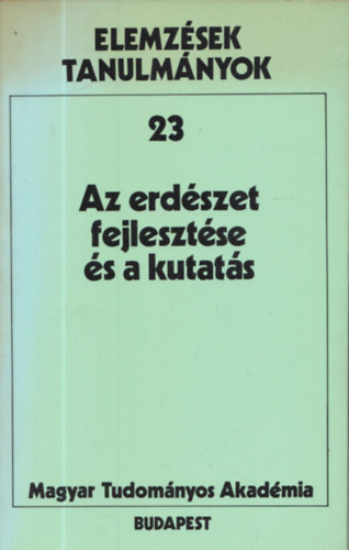 Az erdészet fejlesztése és a kutatás (Elemzések tanulmányok 23)