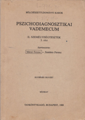 Mrei Ferenc (szerk.) - Pszichodiagnosztikai vadenecum II. Szemlyisgtesztek 3. rsz