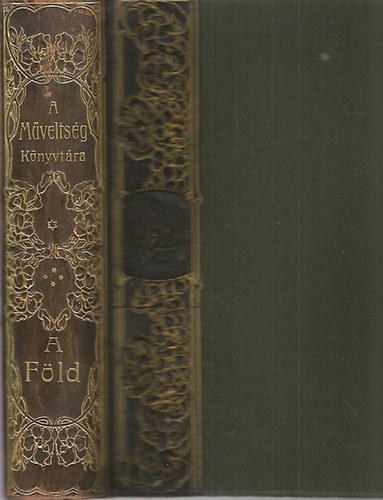 Cholnoky-Littke-Papp-Treitz - A Fld - A Fld mltja, jelene s felfedezsnek trtnete (A Mveltsg Knyvtra)