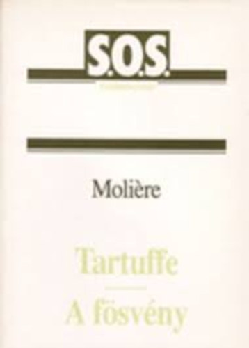 Moli�re - Tartuffe - A f�sv�ny