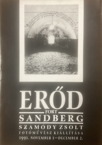 Erd fort Sandberg - Szamdy Zsolt fotmvsz killtsa