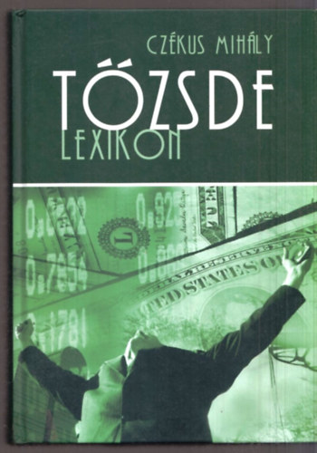 Czékus Mihály - Tőzsde lexikon