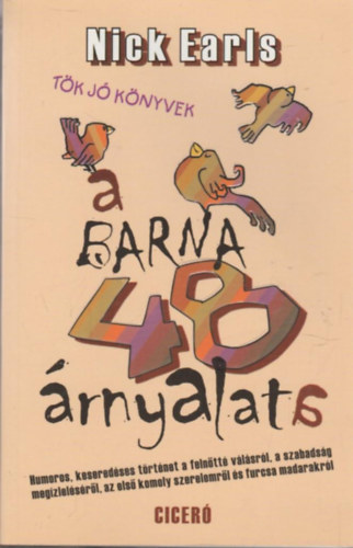 Nick Earls - A barna 48 rnyalata