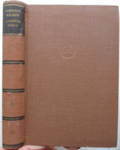 Miksz�th K�lm�n - A fekete v�ros