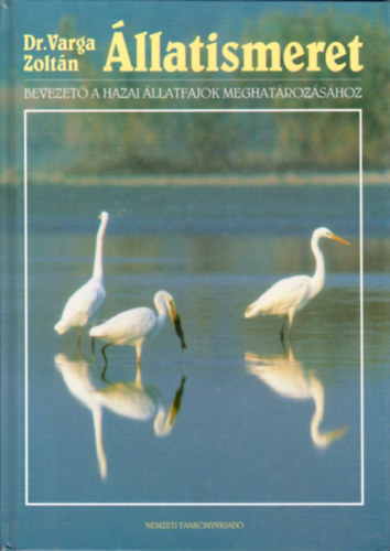 Dr. Varga Zoltán - Állatismeret - NT-08188/1