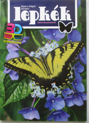 Bernth Istvn - Nzd a vilgot 3D-ben! - Lepkk