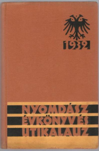 Lerner Dezs (szerk.) - Nyomdsz vknyv s tikalauz 1932