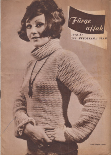 Villnyi Emiln (szerk.) - Frge ujjak 1972. XVI. vfolyam, 1. szm